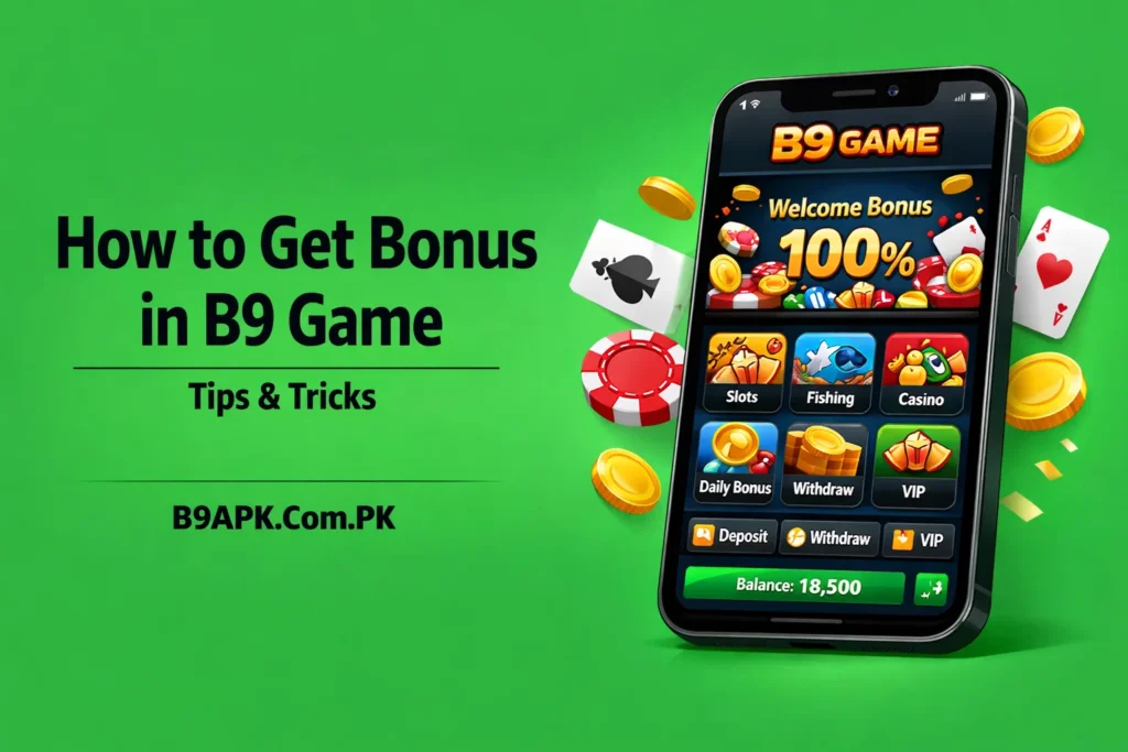 How to Get Bonus in B9 Game